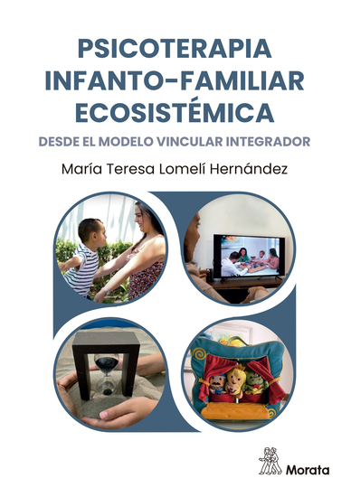 Psicoterapia infanto-familiar ecosistémica desde el modelo vincular integrador - cover