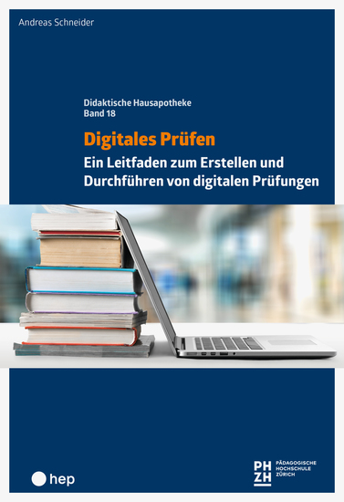 Digitales Prüfen (E-Book) - Ein Leitfaden zum Erstellen und Durchführen von digitalen Prüfungen - cover