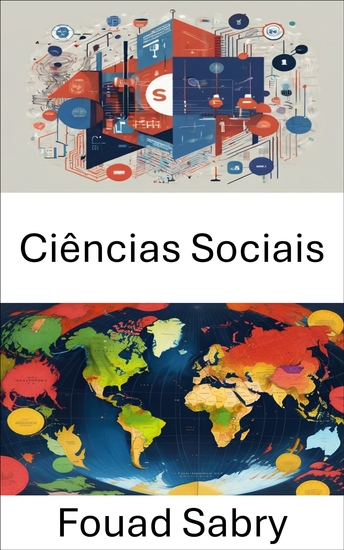 Ciências Sociais - Compreendendo o comportamento humano e as instituições em contextos políticos - cover
