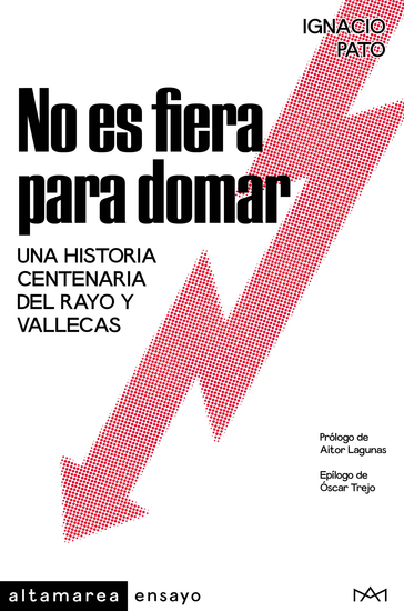 No es fiera para domar - Una historia centenaria del Rayo y Vallecas - cover