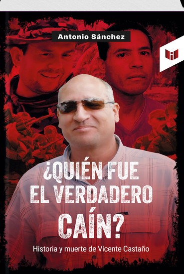 ¿Quién fue el verdadero Caín? - La historia y muerte de Vicente Castaño - cover
