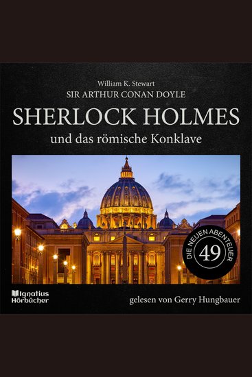 Sherlock Holmes und das römische Konklave (Die neuen Abenteuer Folge 49) - cover