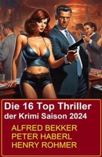 Die 16 Top Thriller der Krimi Saison 2024 - cover