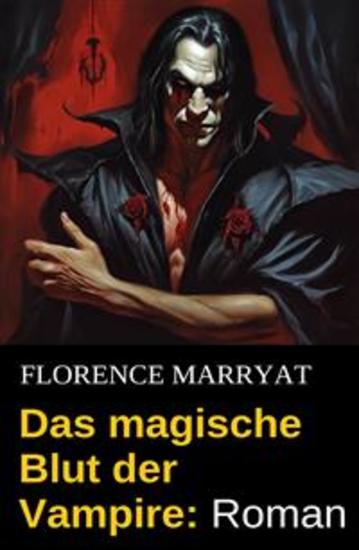 Das magische Blut der Vampire: Roman - cover