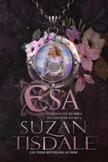 Esa - As Filhas De Moirra Dundotter – Livro 2 - cover