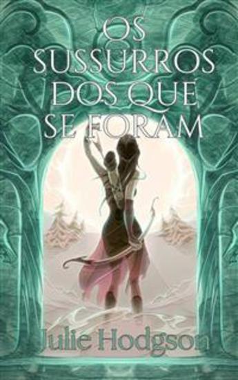 Os Sussurros Dos Que Se Foram - cover