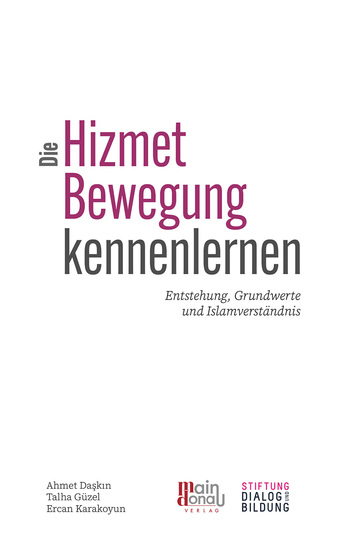 Die Hizmet-Bewegung kennenlernen - Entstehung Grundwerte und Islamverständnis - cover