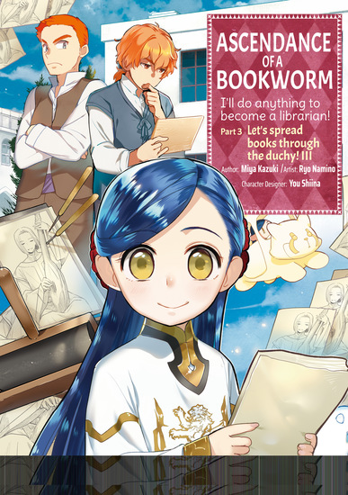 Ascendance of a Bookworm (Manga) Part 3 Volume 3 - cover