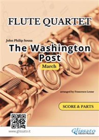 The Washington Post March for Flute Quartet (score & parts) - for intermediate flute players - cover