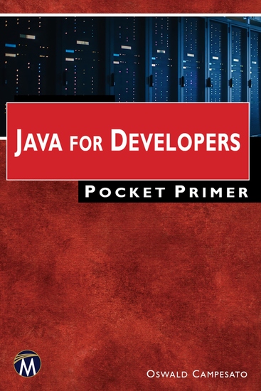 Java for Developers Pocket Primer - A Concise Guide to Mastering Java Programming - cover