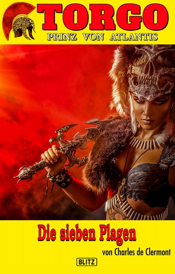 Torgo - Prinz von Atlantis 14: Die sieben Plagen - cover
