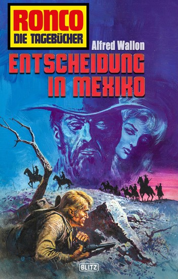 Ronco - Die Tagebücher 33: Entscheidung in Mexiko - cover