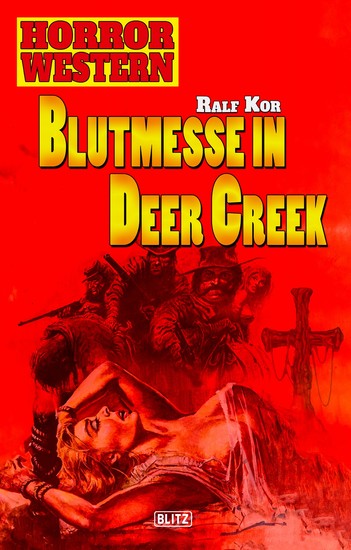 Horror Western 01: Blutmesse in Deer Creek - cover