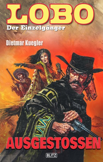 Lobo - Der Einzelgänger 01: Ausgestoßen - cover