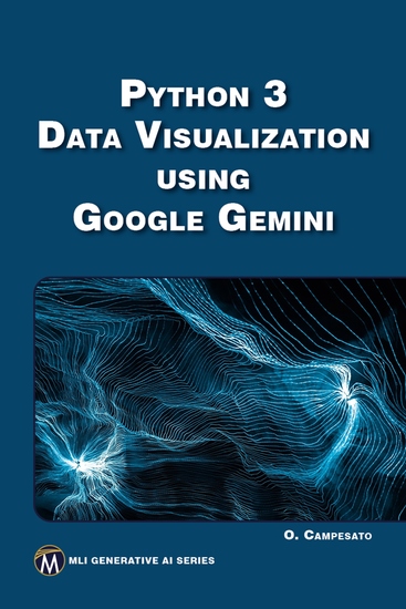 Python 3 Data Visualization Using Google Gemini - Unlock the Power of Python and Google Gemini for Stunning Data Visualizations - cover