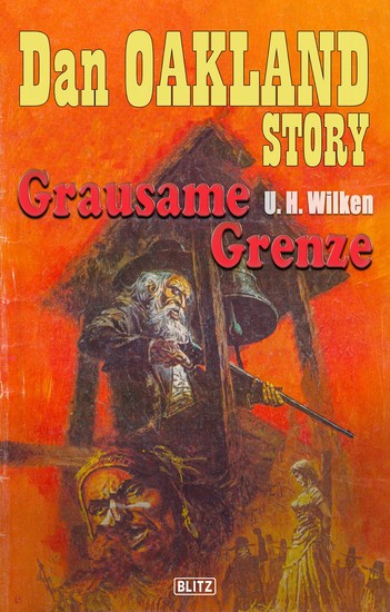 Dan Oakland Story 06: Grausame Grenze - cover