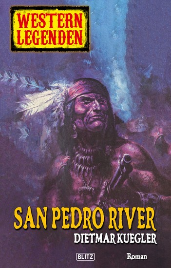 Western Legenden 21: San Pedro River - cover