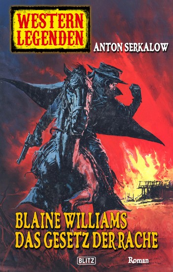 Western Legenden 33: Blaine Williams - Das Gesetz der Rache - cover
