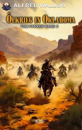 Ölkrieg in Oklahoma (Tom Parker No 03) - cover