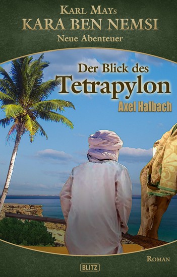 Kara Ben Nemsi - Neue Abenteuer 20: Der Blick des Tetrapylon - cover