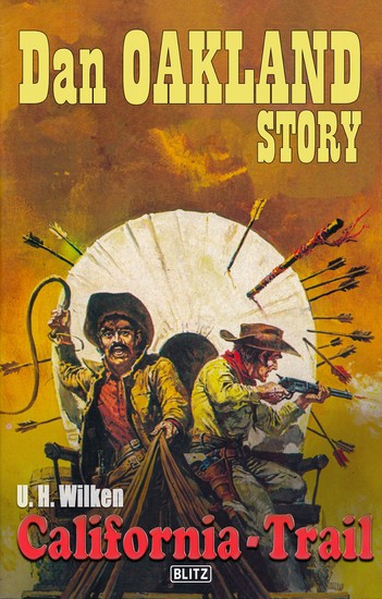 Dan Oakland Story 10: California-Trail - cover