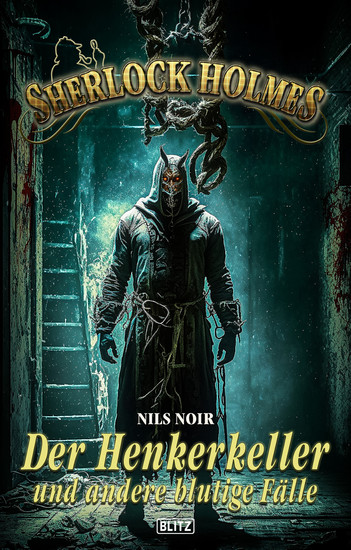 Sherlock Holmes - Neue Fälle 44: Der Henkerkeller - cover