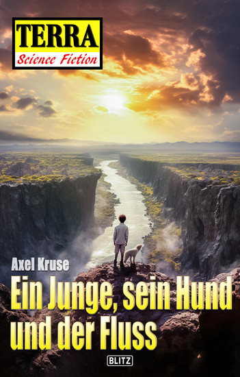 Terra - Science Fiction 09: Ein Junge sein Hund und der Fluss - cover