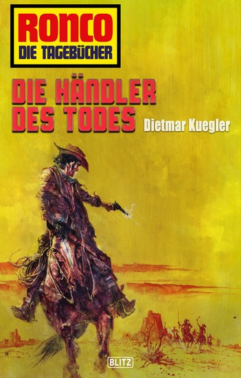 Ronco - Die Tagebücher 25: Die Händler des Todes - cover