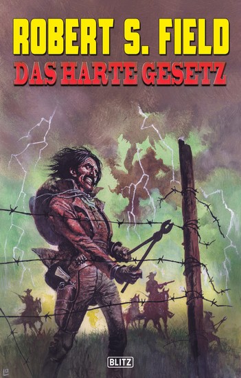 Robert S Field 01: Das harte Gesetz - cover