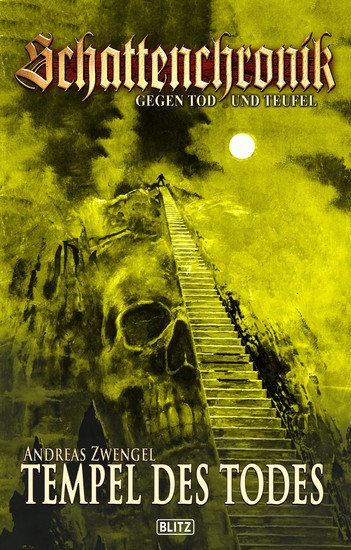Schattenchronik - Gegen Tod und Teufel 10: Tempel des Todes - cover