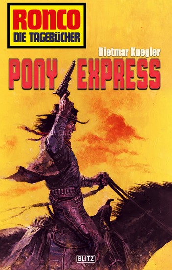 Ronco - Die Tagebücher 11: Pony Express - cover