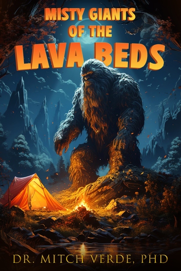 Misty Giants of the Lava Beds - Bigfoot Stories from the Nass Valley - cover