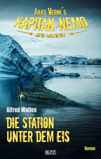 Jules Vernes Kapitän Nemo - Neue Abenteuer 06: Die Station unter dem Eis - cover