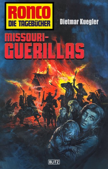 Ronco - Die Tagebücher 18: Missouri-Guerillas - cover