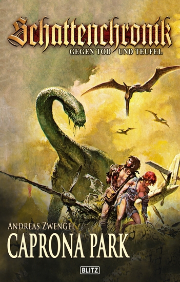 Schattenchronik - Gegen Tod und Teufel 19: Caprona Park - cover