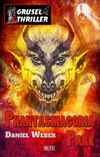 Grusel-Thriller 08: Phantasmagoria Park - cover
