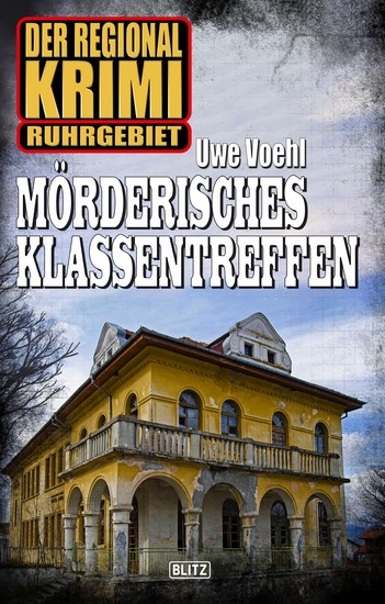 Der Regional-Krimi 08: Mörderisches Klassentreffen - cover