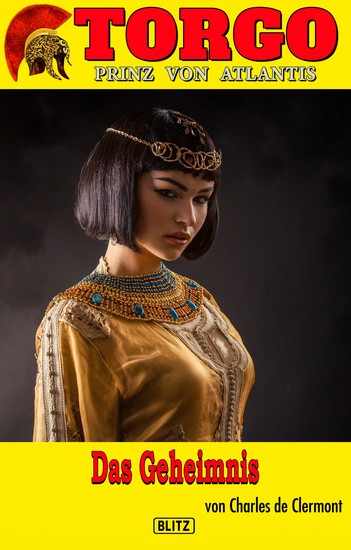 Torgo - Prinz von Atlantis 15: Das Geheimnis - cover