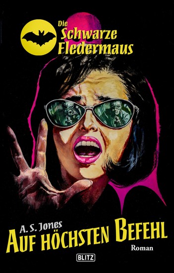 Die Schwarze Fledermaus 31: Auf höchsten Befehl - cover
