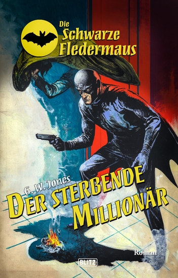 Die schwarze Fledermaus 55: Der sterbende Millionär - cover
