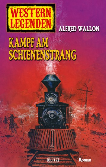 Western Legenden 34: Kampf am Schienenstrang - cover