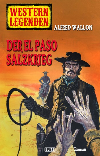 Western Legenden 43: Der El-Paso-Salzkrieg - cover