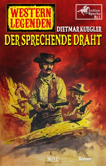 Western Legenden 51: Der sprechende Draht - cover