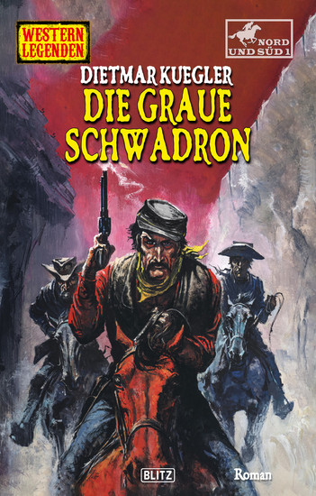 Western Legenden 67: Die graue Schwadron - cover