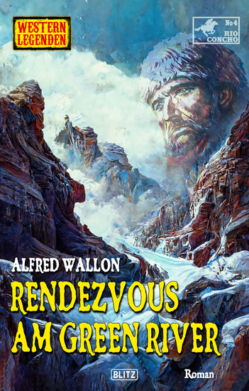 Western Legenden 68: Rendezvous am Green River - cover