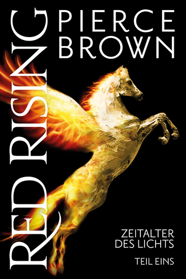 Red Rising: Zeitalter des Lichts Teil 1 - Teil 1 (Red-Rising-Reihe Band 61) - cover