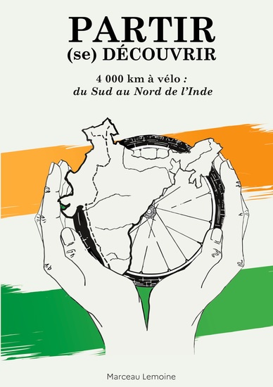 Partir (se) découvrir - 4000 km à vélo : du Sud au Nord de l'Inde - cover
