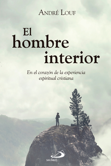 El hombre interior - En el corazón de la experiencia espiritual cristiana - cover