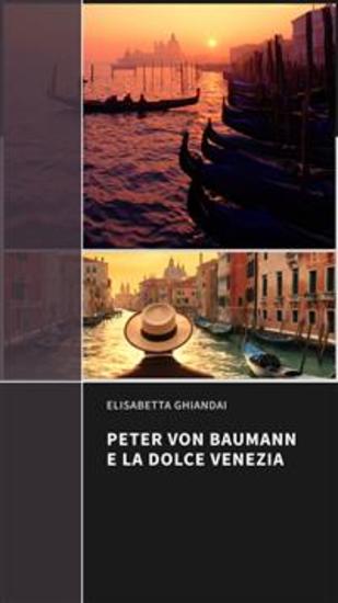 Peter Von Baumann e la dolce Venezia - cover
