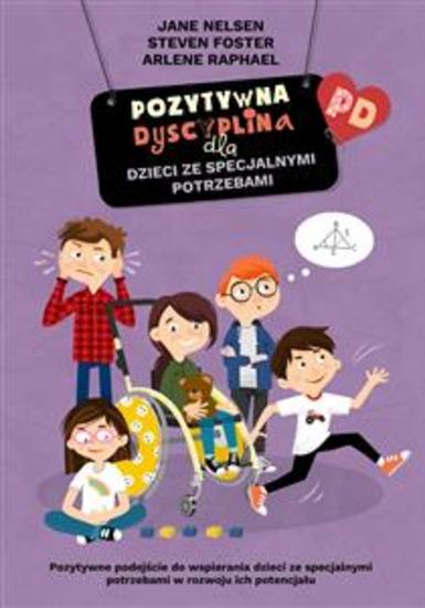 Pozytywna dyscyplina dla dzieci ze specjalnymi potrzebami - cover